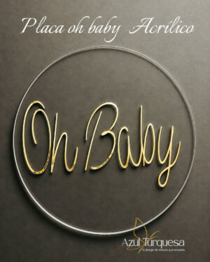 placa acrilico oh baby 01